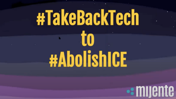 Purple ombre background with yellow text stating "hashtag Take Back Tech In hashtag Abolish ICE" 