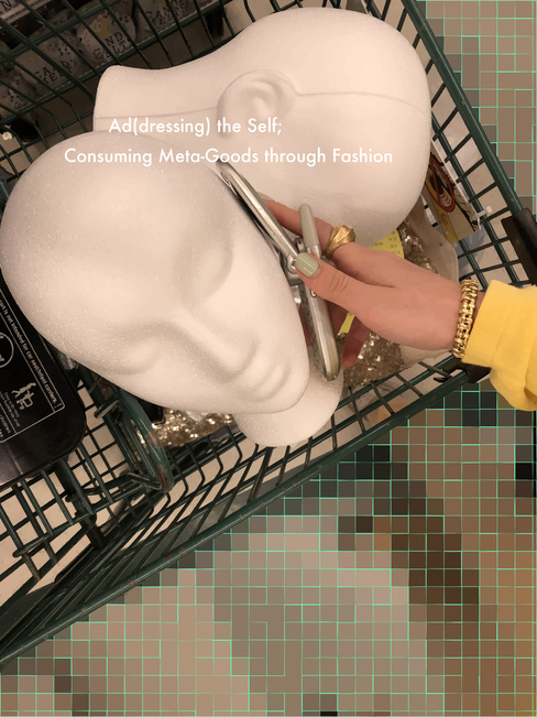 White mannequin heads with the text Ad(dressing) the Self; Consuming Meta-Goods through Fashion